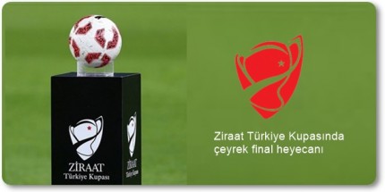 Kupada Çeyrek Final Maçları ve Hakemleri
